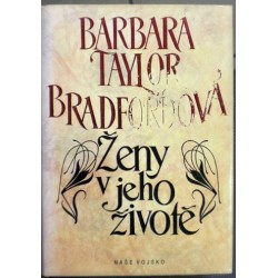 Bradfordová Barbara Taylor - Ženy v jeho životě