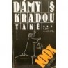 různí - Dámy kradou také