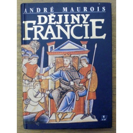 Maurois André - Dějiny Francie