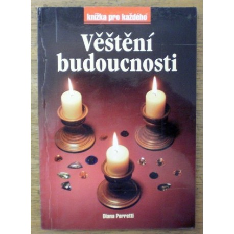 Perretti Diana - Věštění budoucnosti