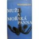 Ott Wolfgang - Muži a mořská panna