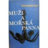 Ott Wolfgang - Muži a mořská panna