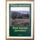 Javořická Vlasta - Pod horou Javořicí