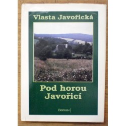 Javořická Vlasta - Pod horou Javořicí