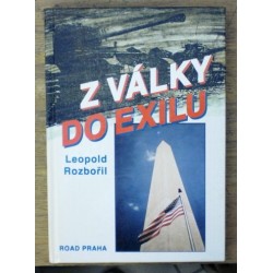 Rozbořil Leopold - Z války do exilu