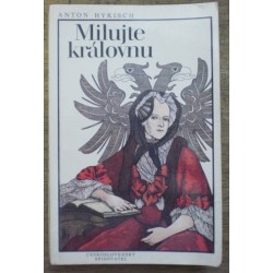 Hykisch Anton - Milujte královnu