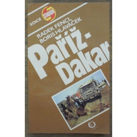 Fencl Radek, Hlaváček Boris - Paříž - Dakar