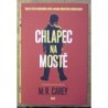 Carey M. R. - Chlapec na mostě