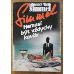 Simmel Johannes Mario - Nemusí být vždycky kaviár