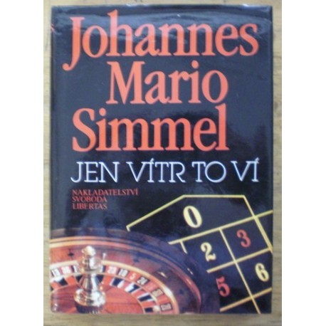Simmel Johannes Mario - Jen vítr to ví