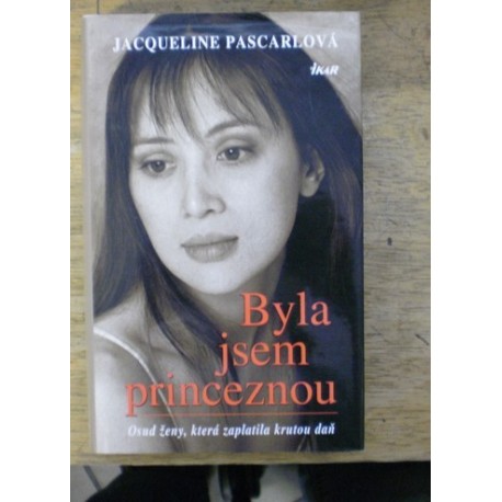 Pascarlová Jacqueline - Byla jsem princeznou