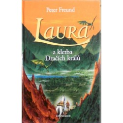 Freund Peter - Laura a kletba Dračích králů