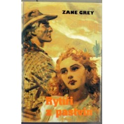 Grey Zane - Rytíři z pastvin