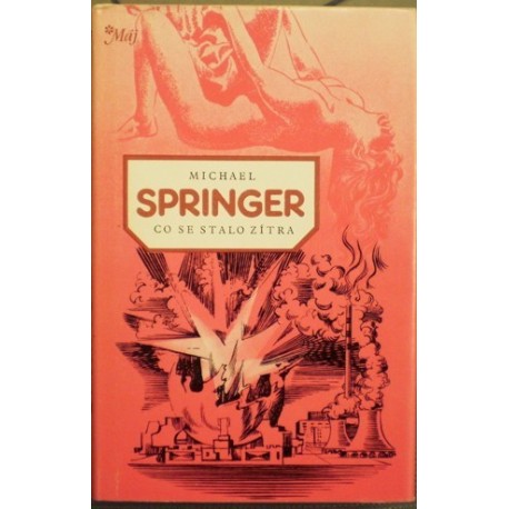 Springer Michael - Co se stalo zítra