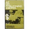 Červinka Stanislav - Až do posledního kmotra