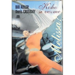 Adler Bill, Cassiday Doris - Koho si vezme Melissa?