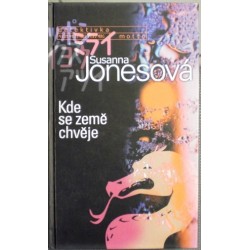 Jonesová Susanna - Kde se země chvěje