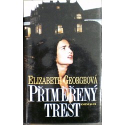 Georgeová Elizabeth - Přiměřený trest