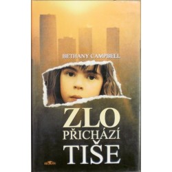 Campbell Bethany - Zlo přichází tiše