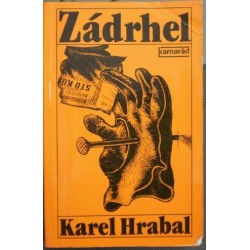 Hrabal Karel - Zádrhel