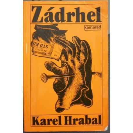 Hrabal Karel - Zádrhel