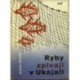 Fiedler Arkady - Ryby zpívají v Ukajali