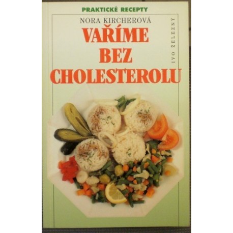 Kircherová Nora - Vaříme bez cholesterolu