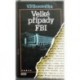 Borovička V. P. - Velké případy FBI
