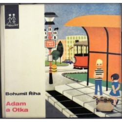 Říha Bohumil - Adam a Otka