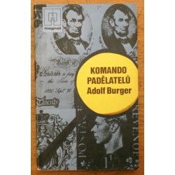 Burger Adolf - Komando padělatelů