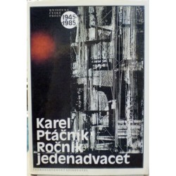 Ptáčník Karel - Ročník jedenadvacet