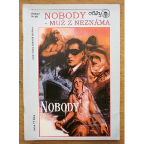 Kraft Robert - Nobody - muž z Neznáma