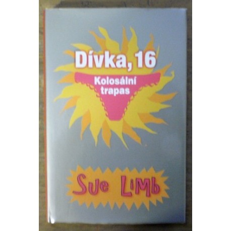 Limb Sue - Dívka 16, Kolosální kolaps