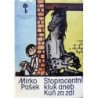 Pašek Mirko - Stoprocentní kluk aneb Kůň za zdí