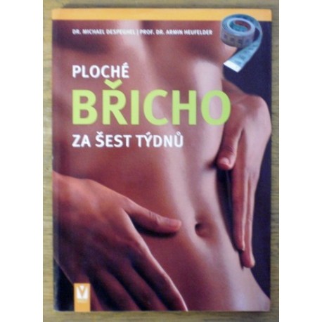 Despeghel Michael, Heufelder Armin - Ploché břicho za šest týdnů