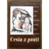 Němcová Pravda Jahn Preissová Pospíšil Tůma Javoř. - Cesta z pouti