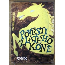 Palivec Viktor - Pověsti zlatého koně