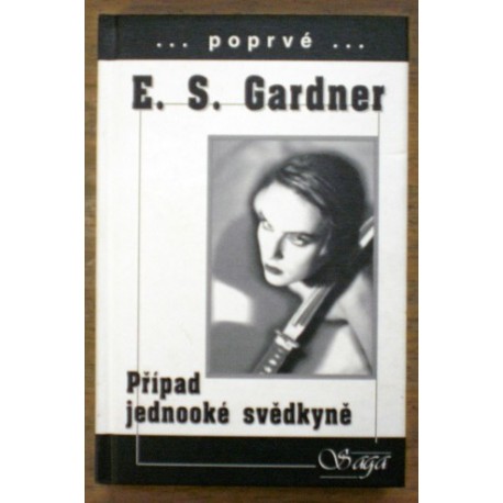 Gardner  Erle Stanley - Případ jednooké svědkyně