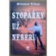 Urban Miloslav - Stopařky už neberu