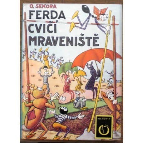 Sekora Ondřej - Ferda cvičí mraveniště