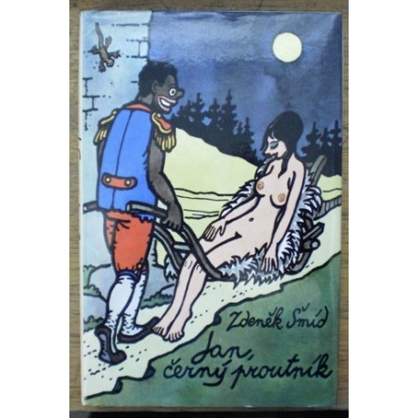 Šmíd Zdeněk - Jan, černý proutník