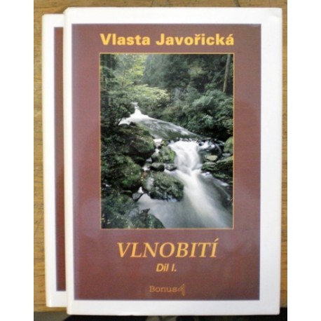 Javořická Vlasta - Vlnobití I., II.