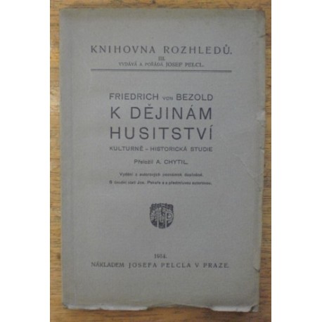 Bezold Friedrich von - K dějinám husitství