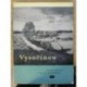 Hrubý K. O. - Vysočinou po řece Jihlavě a dál od jejich břehů