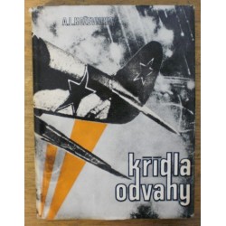 Koževnikov  A. L. - Křídla odvahy