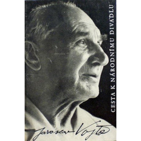 Vojta Jaroslav - Cesta k Národnímu divadlu