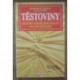 Martin Pavel - Těstoviny (Praktické recepty)