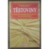 Martin Pavel - Těstoviny (Praktické recepty)