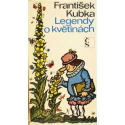 Kubka František - Legendy o květinách