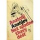 Anaňjev Anatolij - Než spadne žhavý déšť
